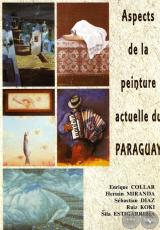ASPECTS DE LA PEINTURE CONTEMPORAINE DU PARAGUAY - Exposición de HERNÁN MIRANDA - Junio 2000